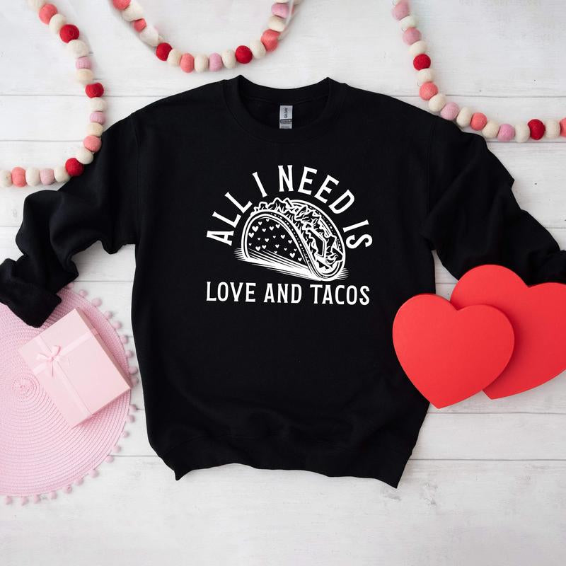 Valentine Taco Sweatshirt 