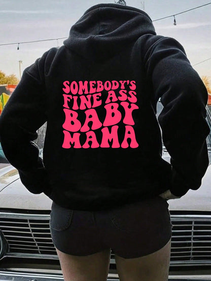 "SOMEBODY'S FINE ASS BABY MAMA" Hoodie