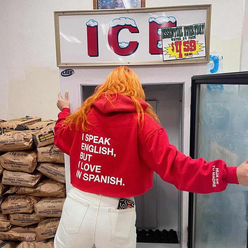 I Speak English, but I Love in Spanish Hoodie