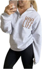  Mama Life Zip Up