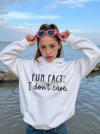  Fun Fact, I Don't Care Graphic, Long Sleeve Hooded Thick Sweatshirt