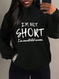 "Im Not Short" Funny Hoodie