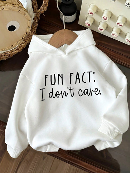  Fun Fact, I Don't Care Graphic, Long Sleeve Hooded Thick Sweatshirt