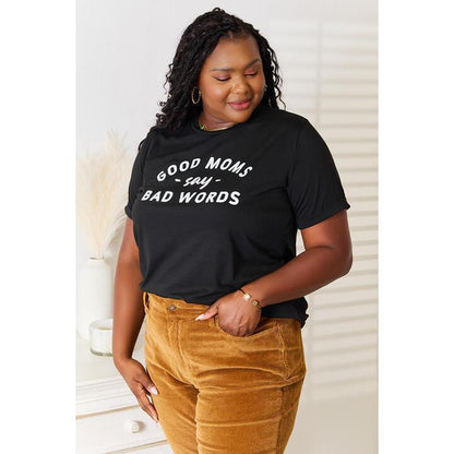 GOOD MOMS SAY BAD WORDS Graphic Tee