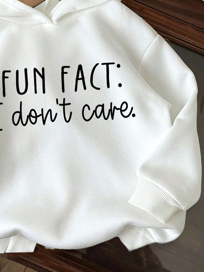  Fun Fact, I Don't Care Graphic, Long Sleeve Hooded Thick Sweatshirt